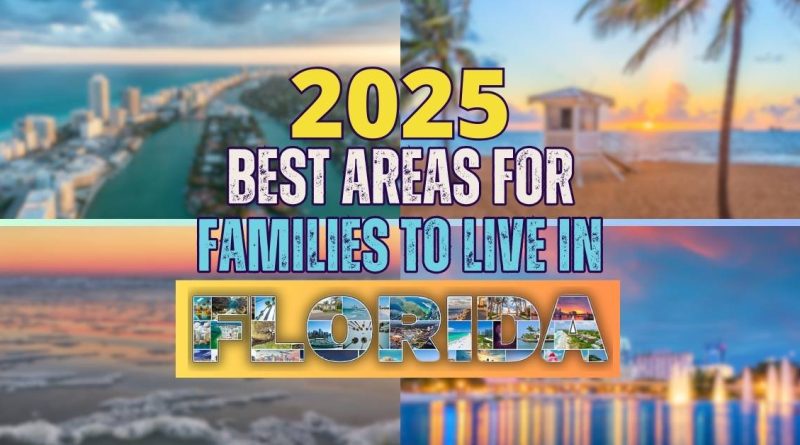 2025 Best Places to Live in Florida, showcasing beautiful beaches, vibrant cities, and scenic views.