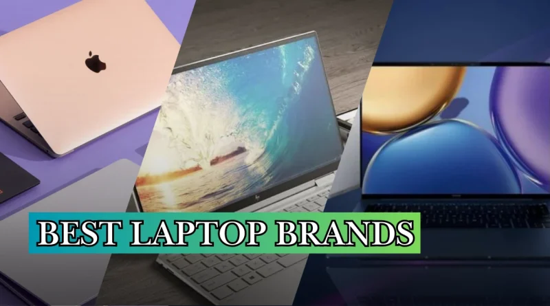 Best Laptop Brands 2025 - Top Brands like Apple, Dell, HP, Lenovo, and Asus Compared