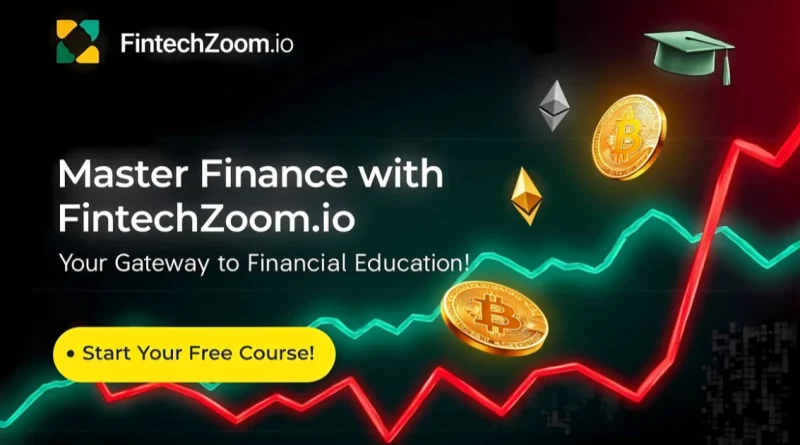 FintechZoom.io education platform showcasing stock charts, crypto icons, and a 'Start Your Free Course' button